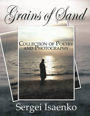Sergei Isaenko - Grains of Sand, Häftad