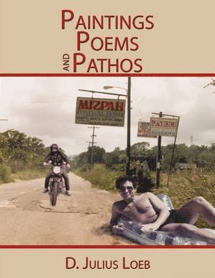 Paintings Poems and Pathos 1