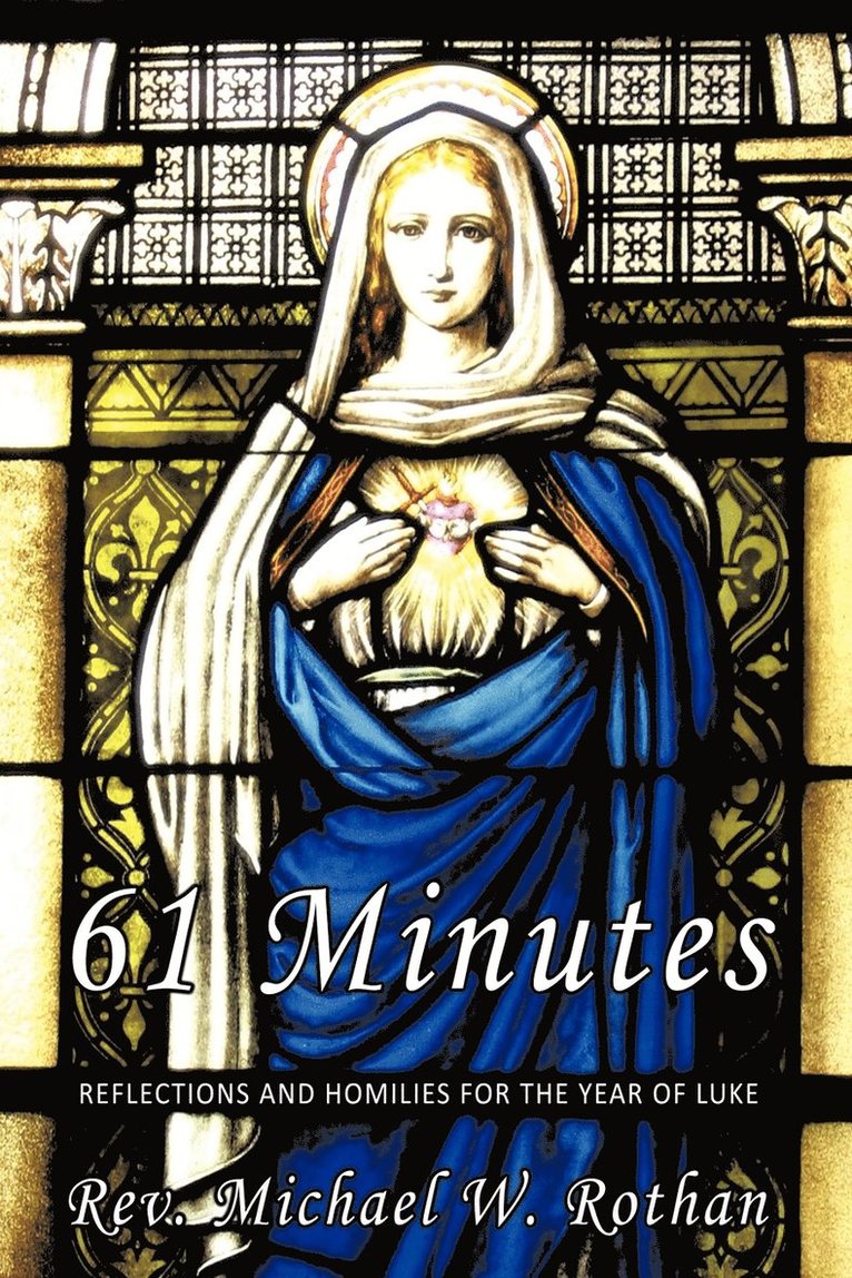 Rev. Michael W. Rothan, Michael W. Rothan - 61 Minutes, Häftad