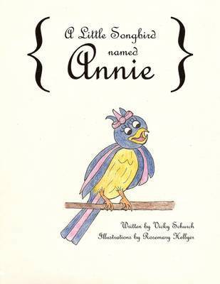 A Little Songbird Named Annie 1