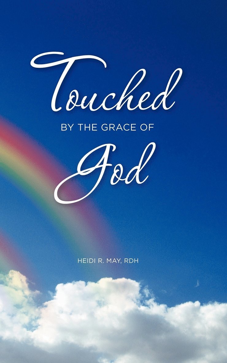 Touched by the Grace of God 1