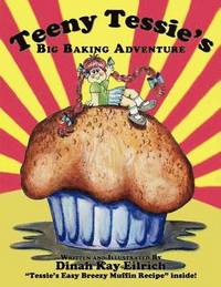 bokomslag Teeny Tessie's Big Baking Adventure