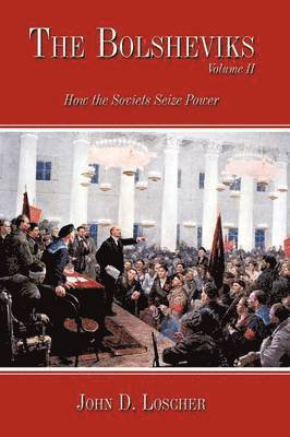 Bolsheviks Volume II
