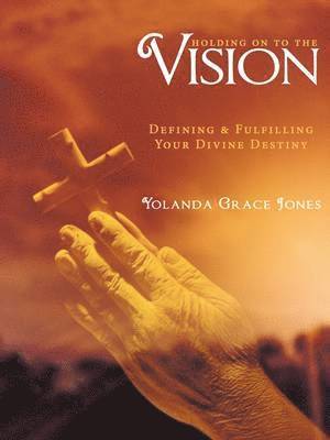 Holding on to the Vision 1