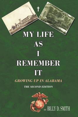 Billy D. Smith - My Life as I Remember It, Häftad