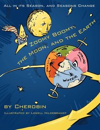 bokomslag Zoomy Boomy, the Moon, and the Earth