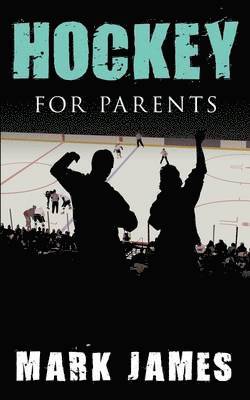 Hockey For Parents 1