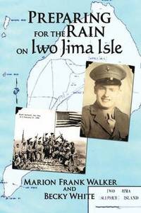 bokomslag Preparing for the Rain on Iwo Jima Isle
