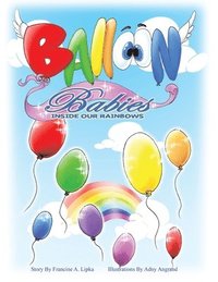 bokomslag Balloon Babies Inside Our Rainbows