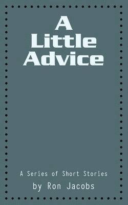 Ron Jacobs - Little Advice, Häftad