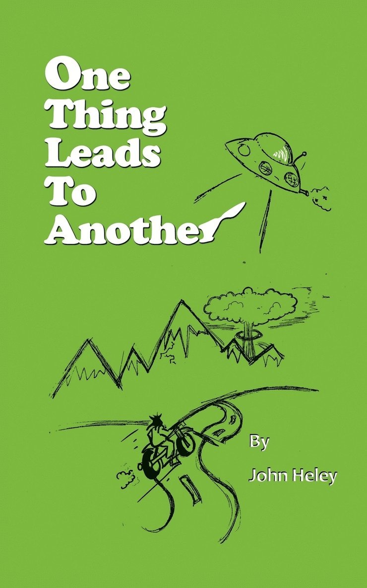 John Heley - One Thing Leads to Another, Häftad