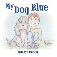bokomslag My Dog Blue