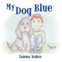 bokomslag My Dog Blue