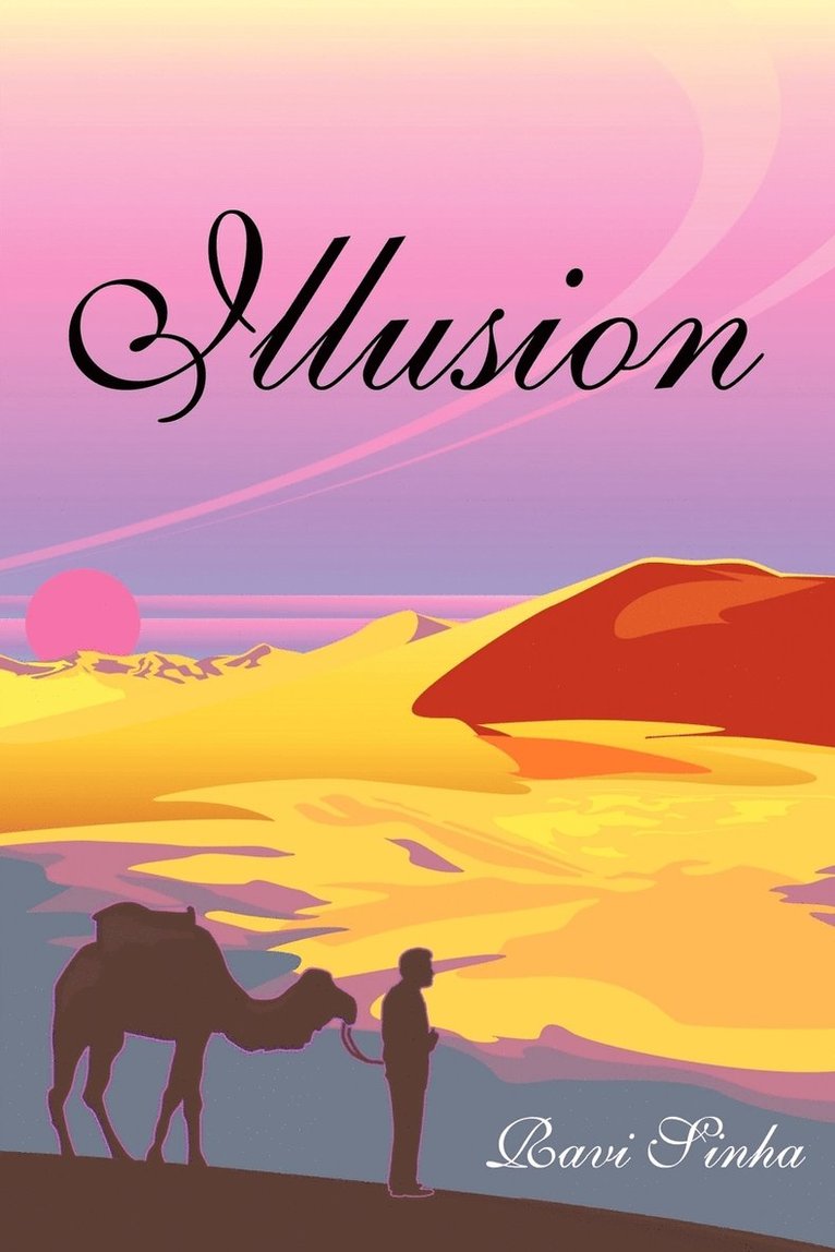 Ravi Sinha - Illusion, Häftad