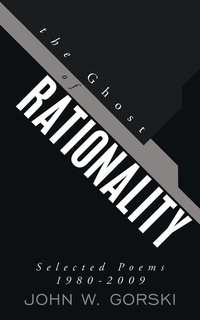 bokomslag The Ghost of Rationality