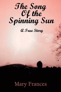 bokomslag Song of the Spinning Sun