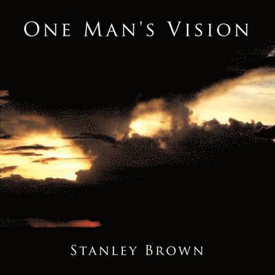 One Man's Vision 1