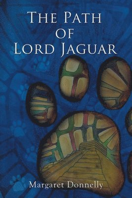 bokomslag Path of Lord Jaguar