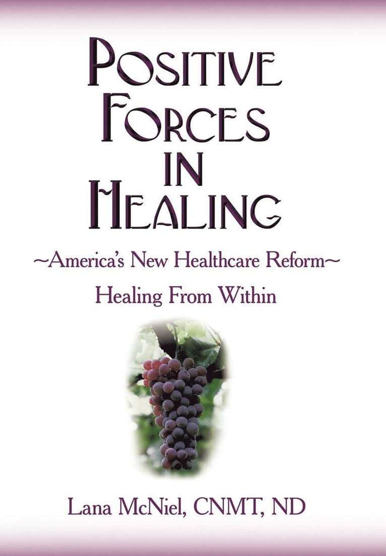 Positive Forces in Healing 1
