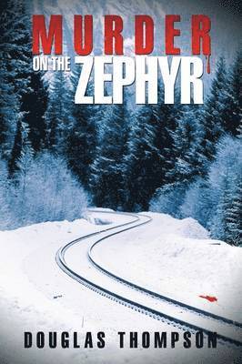Douglas Thompson - Murder On The Zephyr, Häftad