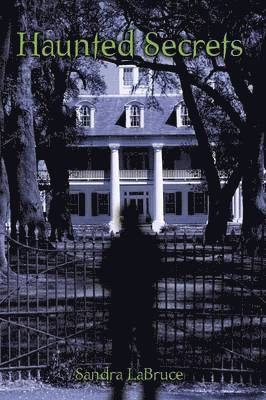 Sandra LaBruce, Sandra Labruce - Haunted Secrets, Häftad