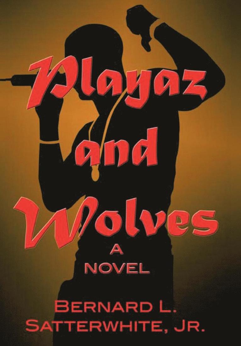 Playaz And Wolves 1