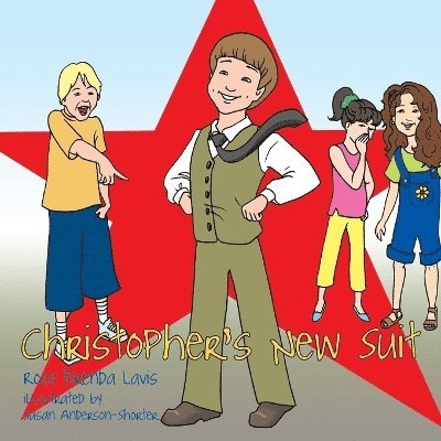 Rose Brenda Lavis - Christopher's New Suit, Häftad