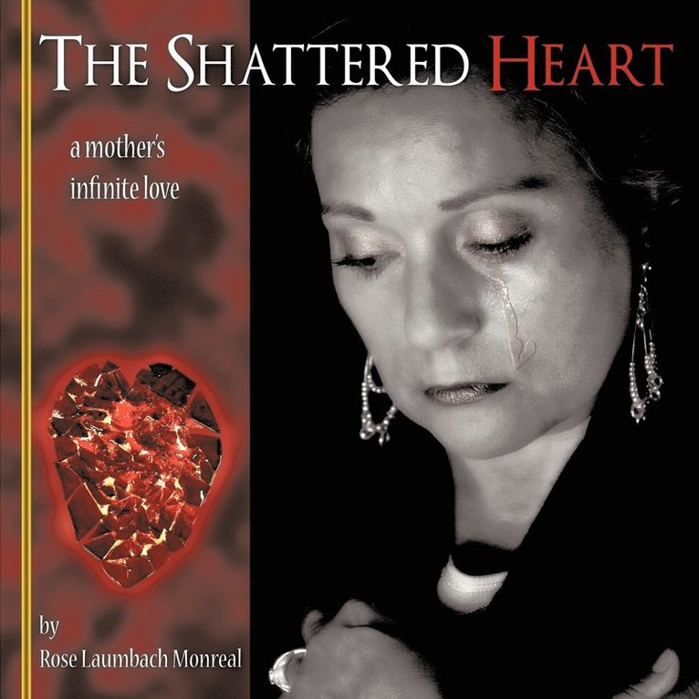 Rose Monreal - Shattered Heart, Häftad