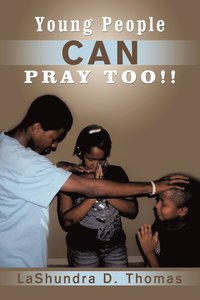 bokomslag Young People Can Pray Too!!