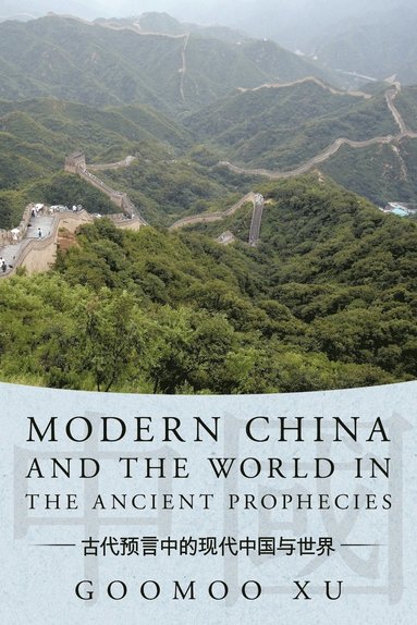 bokomslag Modern China and the World in the Ancient Prophecies