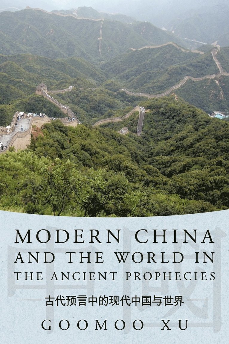 Goomoo Xu - Modern China and the World in the Ancient Prophecies, Häftad