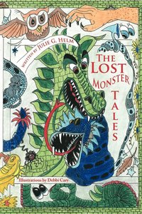 bokomslag The Lost Monster Tales