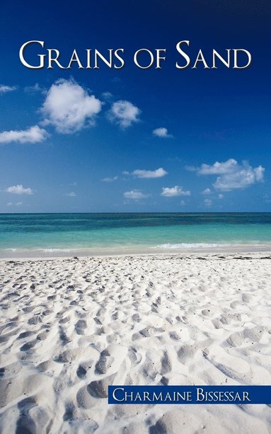 Charmaine Bissessar - Grains of Sand, Häftad