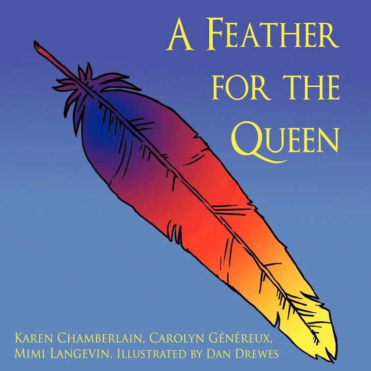 A Feather for the Queen 1