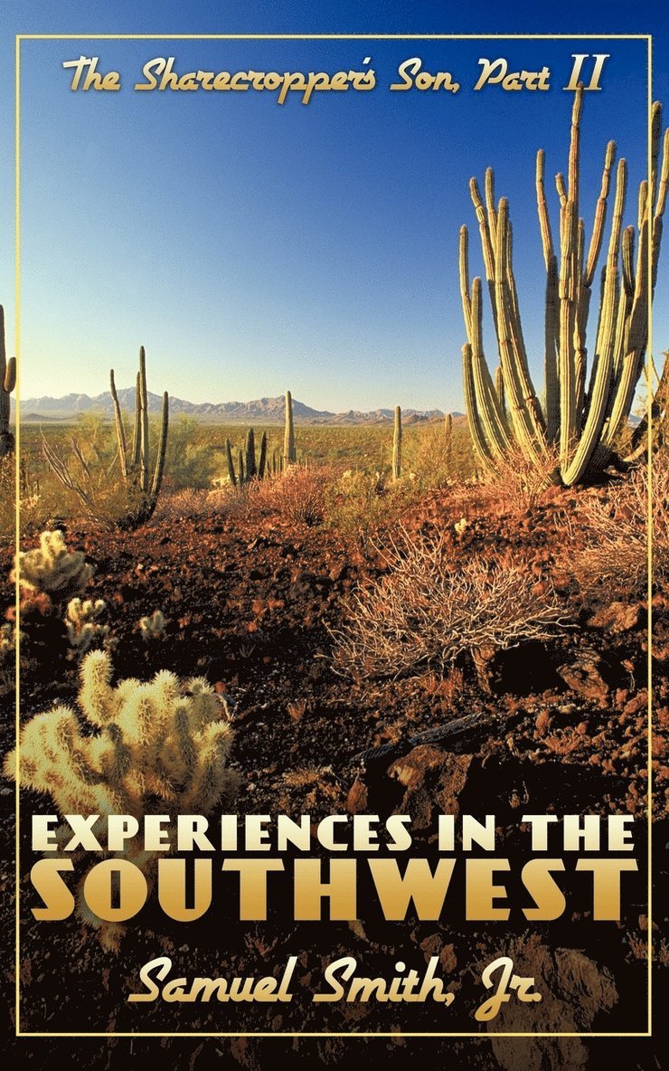 Experiences in the Southwest 1