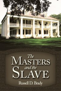 bokomslag Masters and the Slave