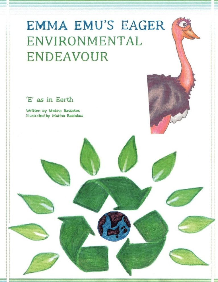 Emma Emu's Eager Environmental Endeavour 1