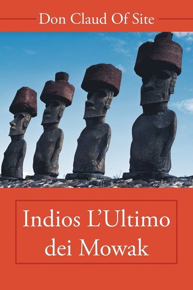 bokomslag Indios L'ultimo Dei Mowak