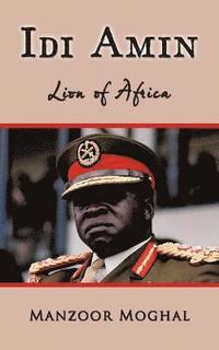 bokomslag Idi Amin - Lion of Africa