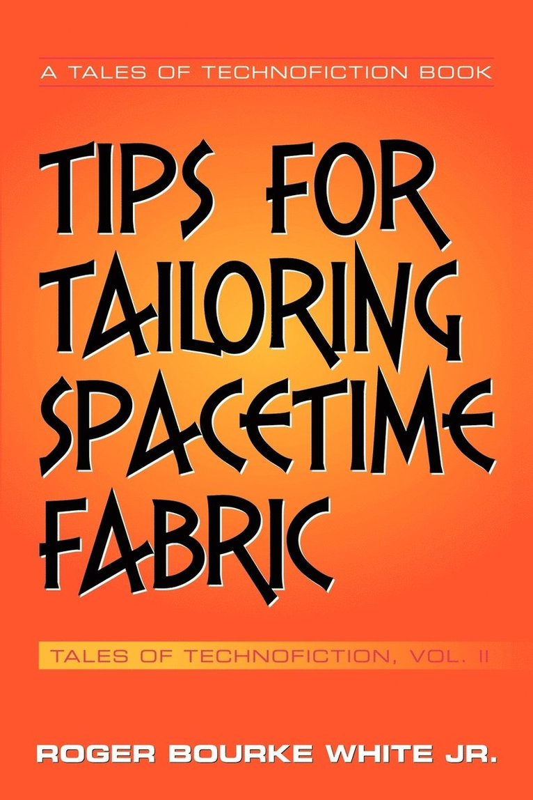 Tips for Tailoring Spacetime Fabric 1
