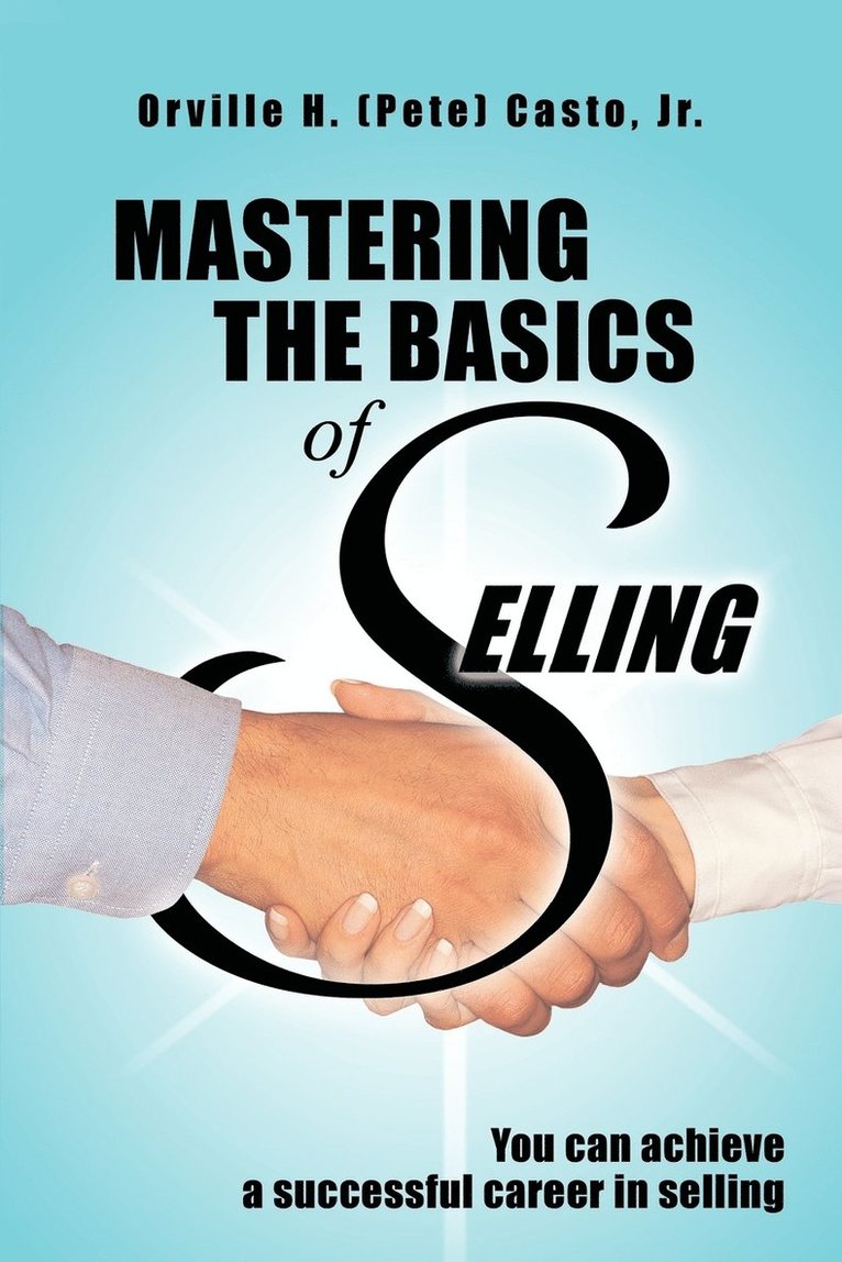 Mastering the Basics of Selling 1