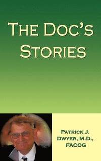 bokomslag The Doc's Stories