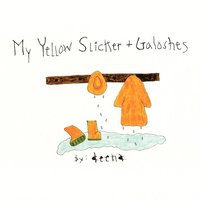 bokomslag My Yellow Slicker + Galoshes