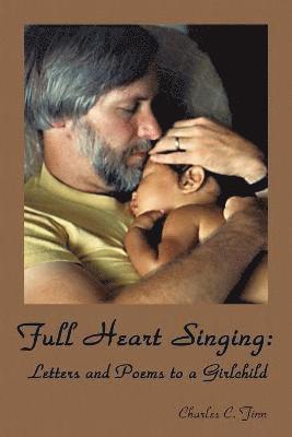 Full Heart Singing 1