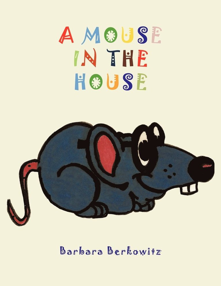 A Mouse in the House 1