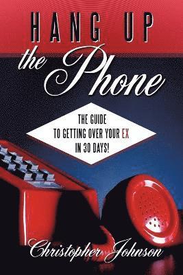 Christopher Johnson - Hang Up The Phone!, Häftad