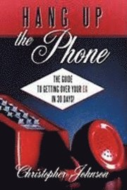 Christopher Johnson - Hang Up The Phone!, Inbunden