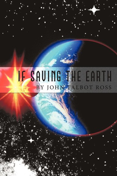 bokomslag If Saving the Earth