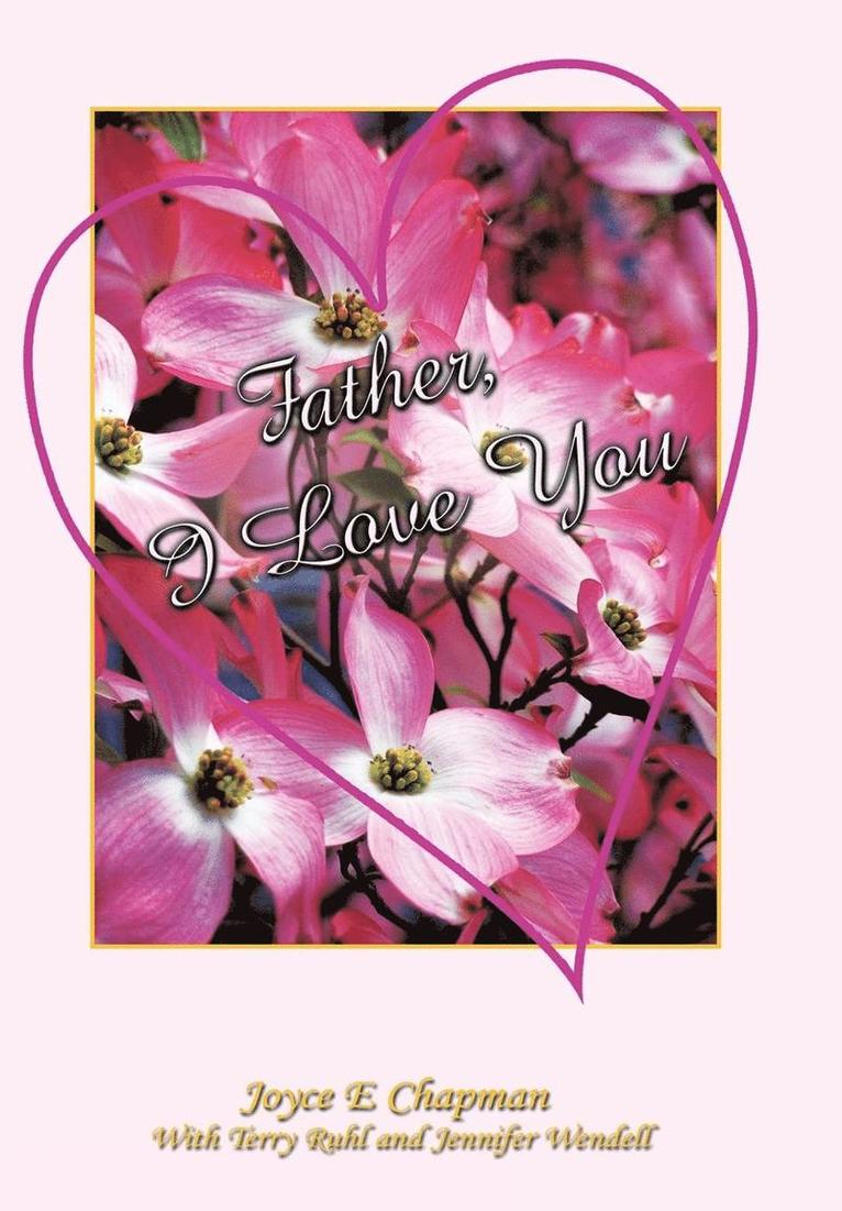 Father, I Love You 1