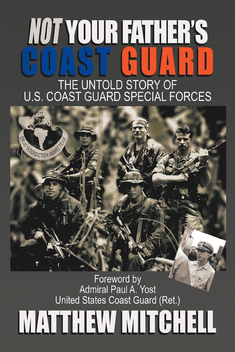 Not Your Father's Coast Guard 1